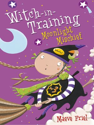 cover image of Moonlight Mischief (Witch-in-Training, Book 7)